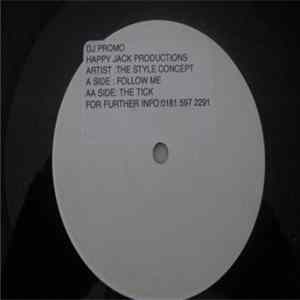 The Style Concept - Follow Me / The Tick FLAC