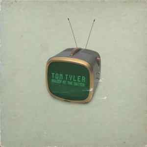 Tom Tyler - Asleep At The Switch FLAC