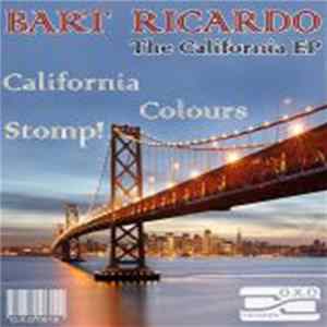 Bart Ricardo - The California Ep FLAC