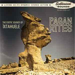 Ìxtahuele - Pagan Rites FLAC