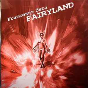 Francesco Zeta - Fairyland FLAC