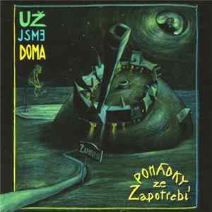 Už Jsme Doma - Pohádky Ze Zapotřebí (Fairy-Tales From Needland) FLAC