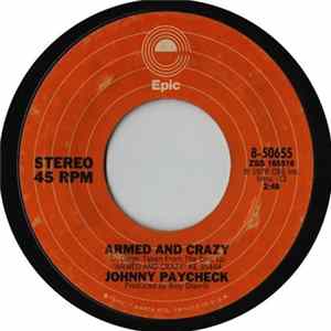 Johnny Paycheck - Armed And Crazy / The Outlaw's Prayer FLAC
