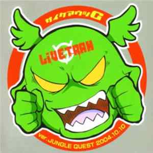 サイケアウツG - Livetrax -Ver. Jungle Quest 2004.10.10 FLAC