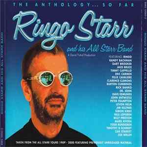 Ringo Starr And His All Starr Band - The Anthology... So Far FLAC
