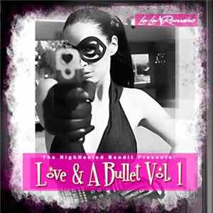 La La Romero - The High Heeled Bandit Love & A Bullet Vol. 1 FLAC