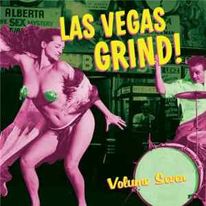Various - Las Vegas Grind! Volume 7 FLAC