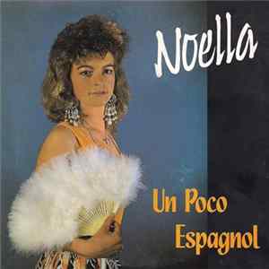 Noella - Un Poco Espagnol FLAC