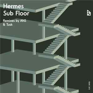 Hermes - Sub Floor FLAC