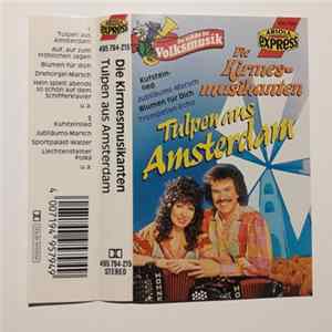 De Kermisklanten - Tulpen Aus Amsterdam FLAC