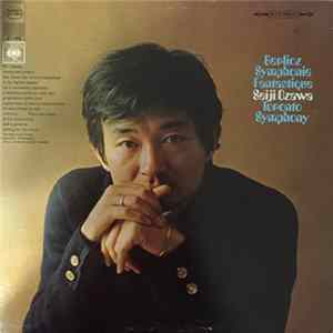 Hector Berlioz - Seiji Ozawa, Toronto Symphony Orchestra - Symphonie Fantastique Op. 14 FLAC