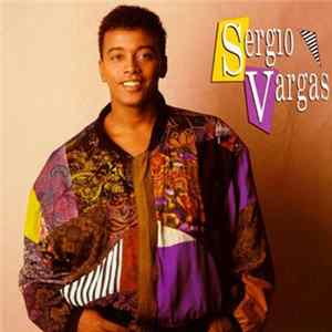 Sergio Vargas - Sergio Vargas FLAC