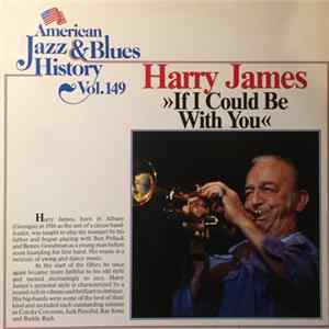 Harry James - If I Could Be With You FLAC