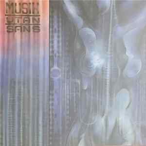 Various - Musik Utan Sans FLAC