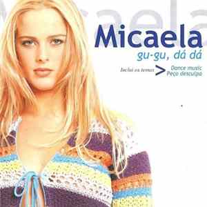 Micaela - Gu-Gu, Dá Dá FLAC