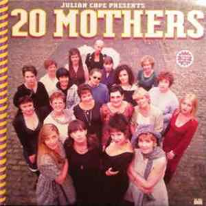 Julian Cope - 20 Mothers FLAC