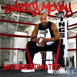 Swifty McVay - Underestimated EP Volume 1 FLAC
