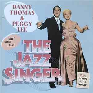 Danny Thomas , Peggy Lee - The Jazz Singer FLAC