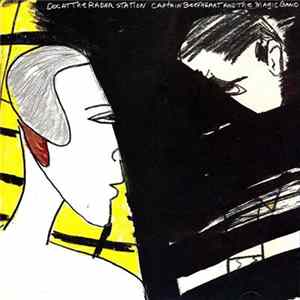 Captain Beefheart And The Magic Band - Doc At The Radar Station FLAC