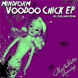 Mindform - Voodoo Chick EP FLAC