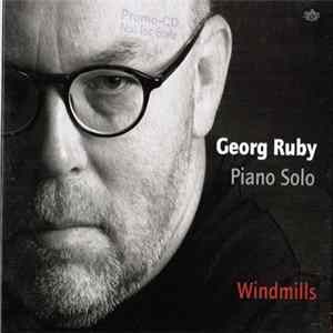 Georg Ruby - Windmills FLAC