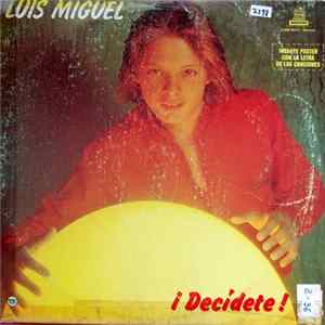 Luis Miguel - Decídete FLAC