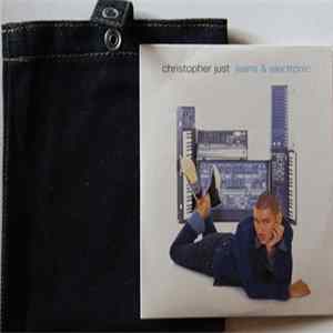 Christopher Just - Jeans & Electronic FLAC