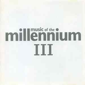 Various - Music Of The Millennium III FLAC