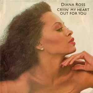 Diana Ross - Cryin' My Heart Out For You FLAC