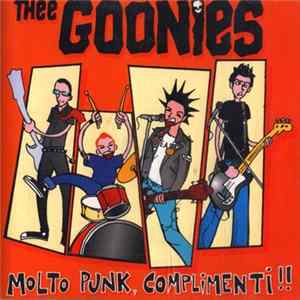 Thee Goonies - Molto Punk, Complimenti!! FLAC