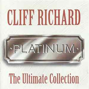 Cliff Richard - Platinum - The Ultimate Collection FLAC