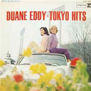 Duane Eddy - Tokyo Hits / Dynamic Guitar in Tokyo FLAC