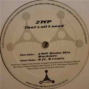 2MP - That's All I Need FLAC