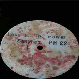 Sanchez - Love Is The Power FLAC