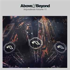 Above & Beyond - Anjunabeats Volume 11 FLAC