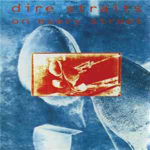 Dire Straits - On Every Street FLAC