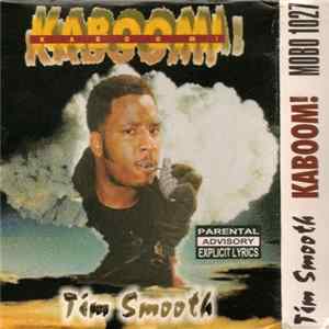 Tim Smooth - Kaboom! FLAC