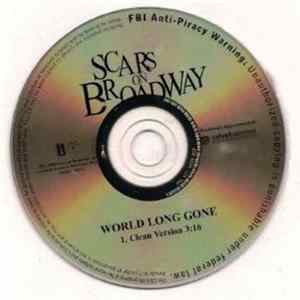 Scars On Broadway - World Long Gone FLAC