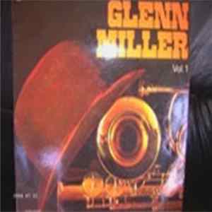Glenn Miller - Glenn Miller Vol.1 FLAC