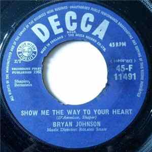 Bryan Johnson - Show Me The Way To Your Heart FLAC