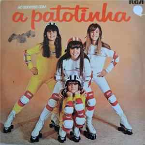 A Patotinha - Ao Sucesso Com A Patotinha FLAC