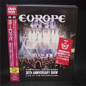 Europe - The Final Countdown 30th Anniversary Show - Live At The Roundhouse FLAC