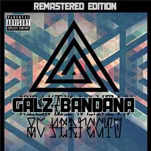 Galz Bandana - MC Perfecto (Remastered Edition) FLAC