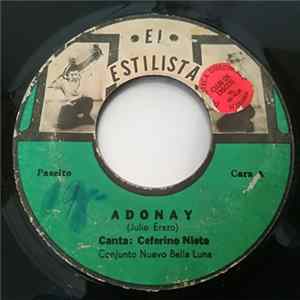 Ceferino Nieto, Conjunto Nuevo Bella Luna - Adonay / El Vagoncito FLAC