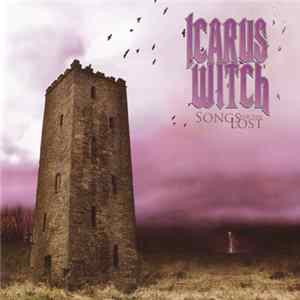 Icarus Witch - Songs For The Lost FLAC