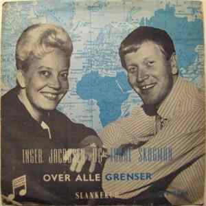 Inger Jacobsen Og Thore Skogman - Over Alle Grenser FLAC