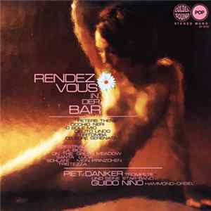 Piet V. Danker Und Seine Starband, Guido Nino - Rendezvous In Der Bar FLAC