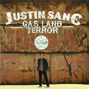 Justin Sane - Gas Land Terror FLAC