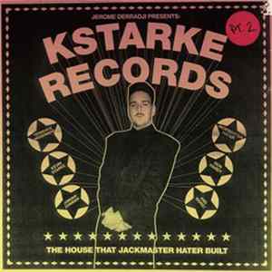 Jerome Derradji - Kstarke Records (The House That Jackmaster Hater Built) (Pt. 2) FLAC