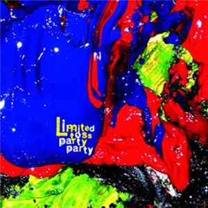 Limited Toss - Party Party FLAC